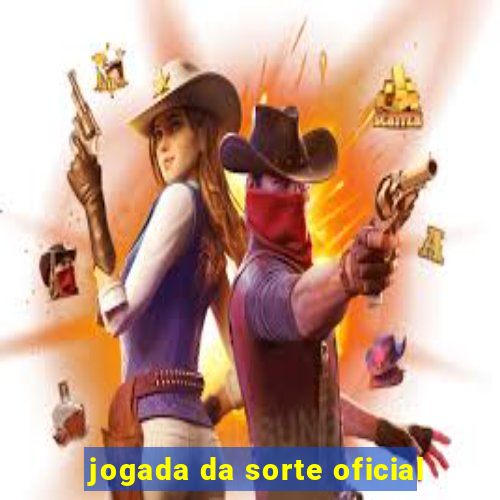 jogada da sorte oficial